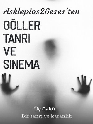 cover image of GÖLLER SİNEMA VE TANRI